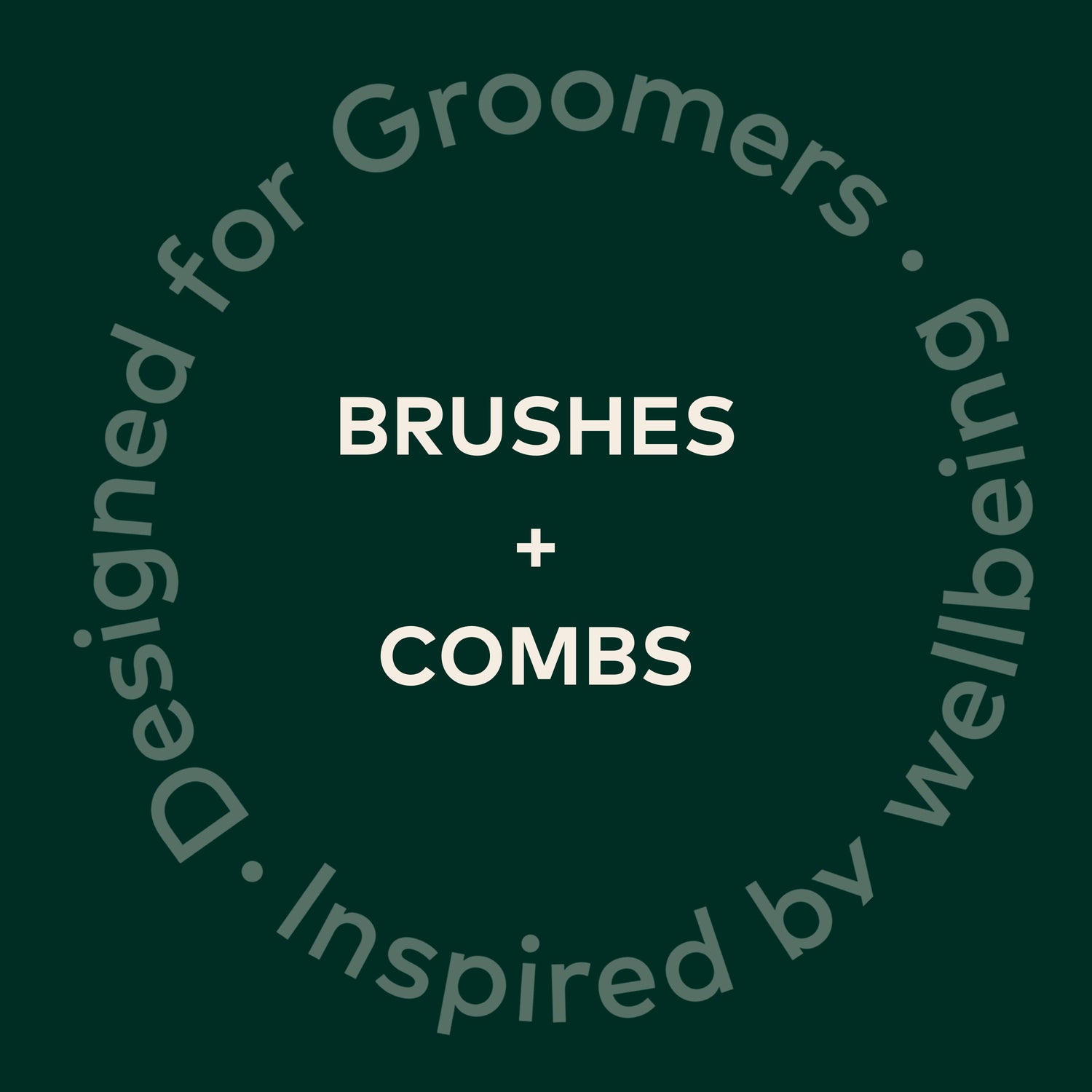 Brushes + Combs