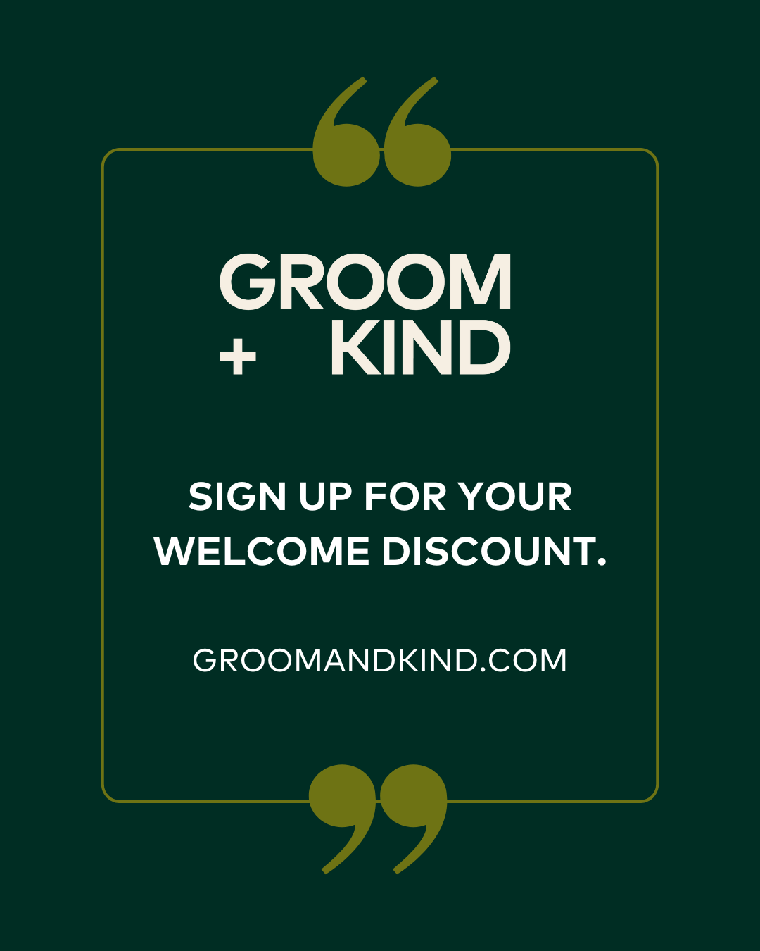 Promotional graphic for Groom + Kind with a call to action on a dark green background.
